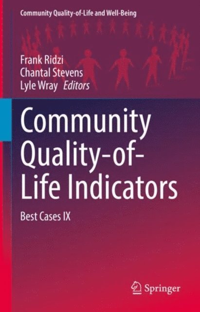 Lyle Wray, Chantal Stevens, Frank Ridzi - Community Quality-of-Life Indicators, E-bok