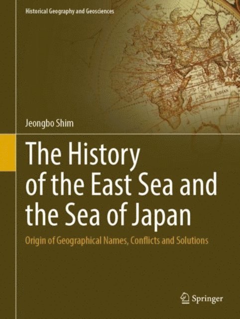 Jeongbo Shim - History of the East Sea and the Sea of Japan, E-bok