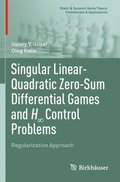 Singular Linear-Quadratic Zero-Sum Differential Games and H? Control Problems
