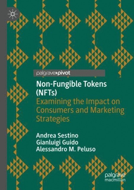 Alessandro M. Peluso, Gianluigi Guido, Andrea Sestino - Non-Fungible Tokens (NFTs), E-bok