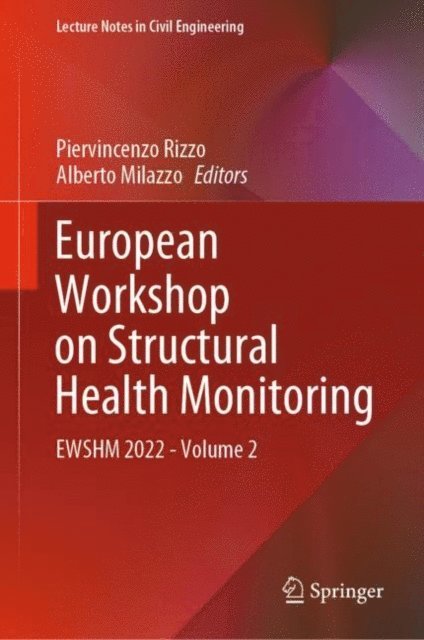 Alberto Milazzo, Piervincenzo Rizzo - European Workshop on Structural Health Monitoring, E-bok