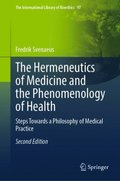 Hermeneutics of Medicine and the Phenomenology of Health
