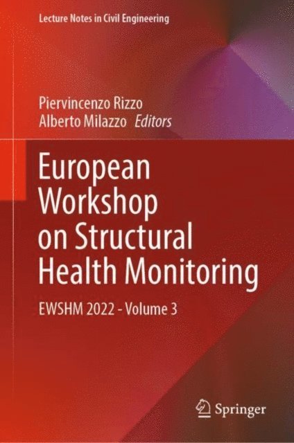 Alberto Milazzo, Piervincenzo Rizzo - European Workshop on Structural Health Monitoring, E-bok