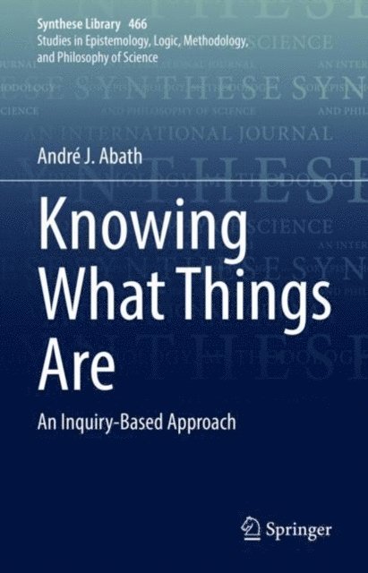 Andre J. Abath - Knowing What Things Are, E-bok