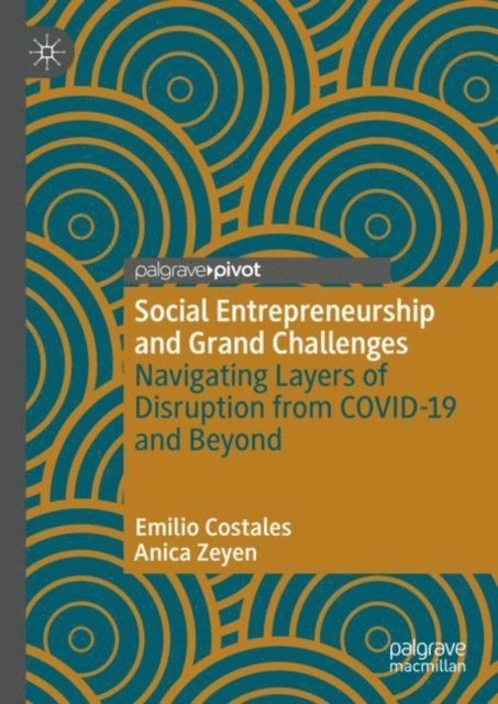 Anica Zeyen, Emilio Costales - Social Entrepreneurship and Grand Challenges, E-bok