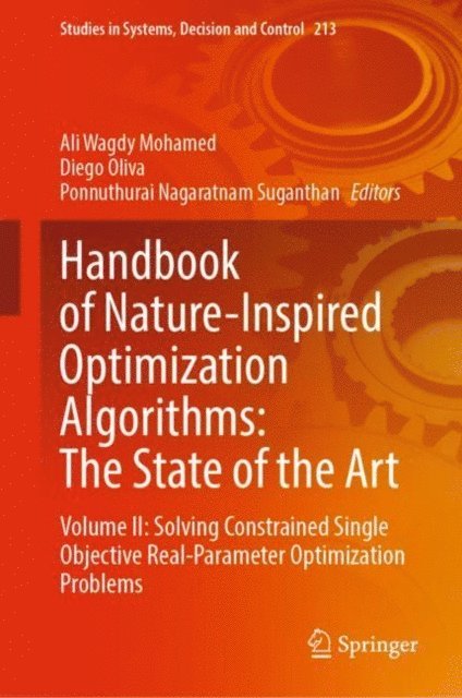 Ponnuthurai Nagaratnam Suganthan, Diego Oliva, Ali Wagdy Mohamed - Handbook of Nature-Inspired Optimization Algorithms: The State of the Art, E-bok