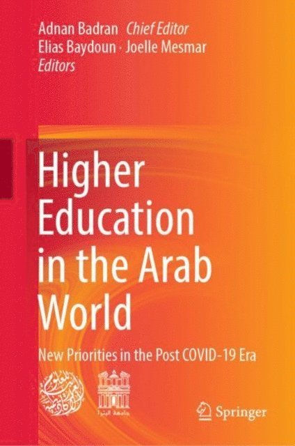 Joelle Mesmar, Elias Baydoun, Adnan Badran - Higher Education in the Arab World, E-bok