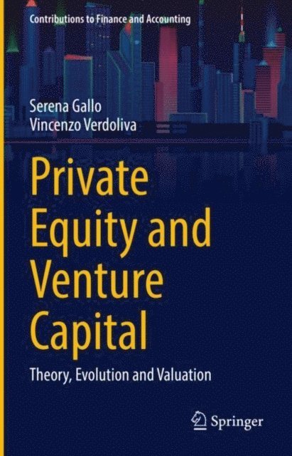 Vincenzo Verdoliva, Serena Gallo - Private Equity and Venture Capital, E-bok. Tillgänglighet: Lägg i varukorg