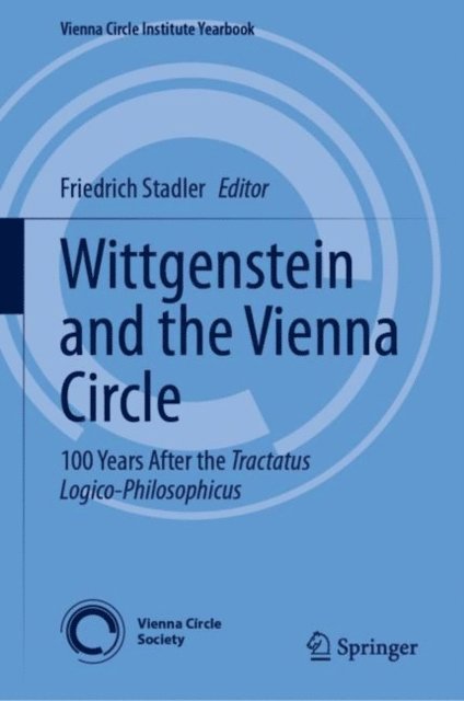 Friedrich Stadler - Wittgenstein and the Vienna Circle, E-bok