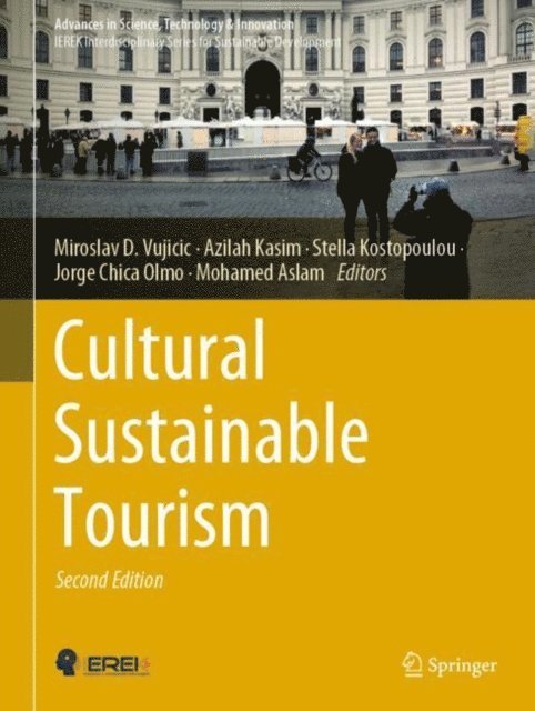 Mohamed Aslam, Jorge Chica Olmo, Stella Kostopoulou, Azilah Kasim, Miroslav D. Vujicic - Cultural Sustainable Tourism, E-bok