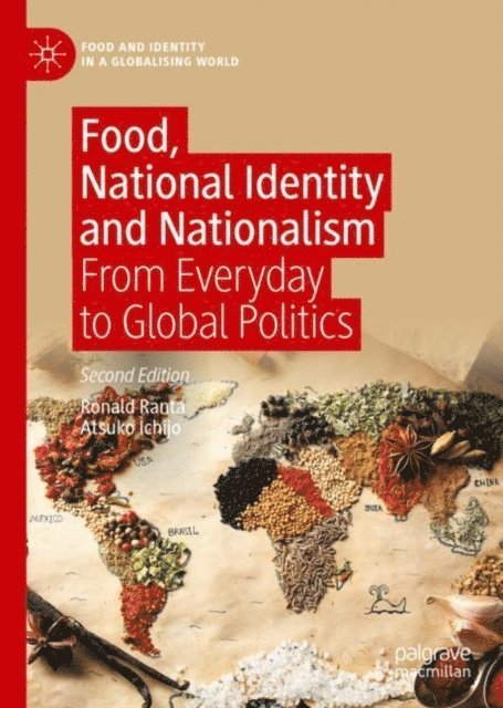 Atsuko Ichijo, Ronald Ranta - Food, National Identity and Nationalism, E-bok