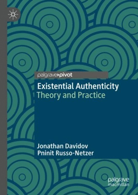 Pninit Russo-Netzer, Jonathan Davidov - Existential Authenticity, E-bok