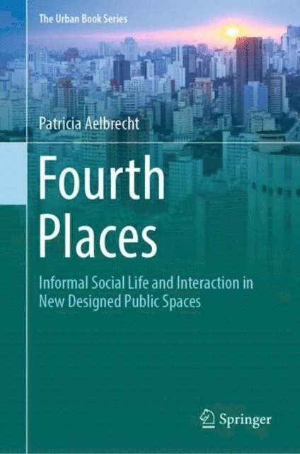 Patricia Aelbrecht - Fourth Places, E-bok
