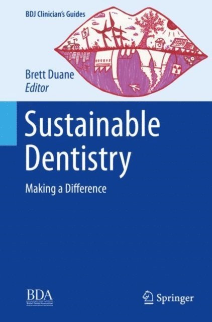 Brett Duane - Sustainable Dentistry, E-bok