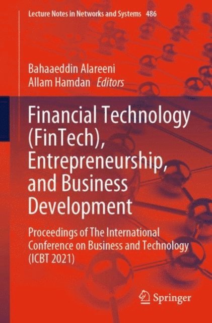 Allam Hamdan, Bahaaeddin Alareeni - Financial Technology (FinTech), Entrepreneurship, and Business Development, E-bok