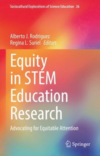 Regina L. Suriel, Alberto J. Rodriguez - Equity in STEM Education Research, E-bok