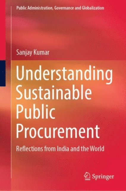Sanjay Kumar - Understanding Sustainable Public Procurement, E-bok