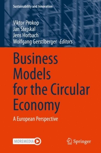 Wolfgang Gerstlberger, Jens Horbach, Jan Stejskal, Viktor Prokop - Business Models for the Circular Economy, E-bok