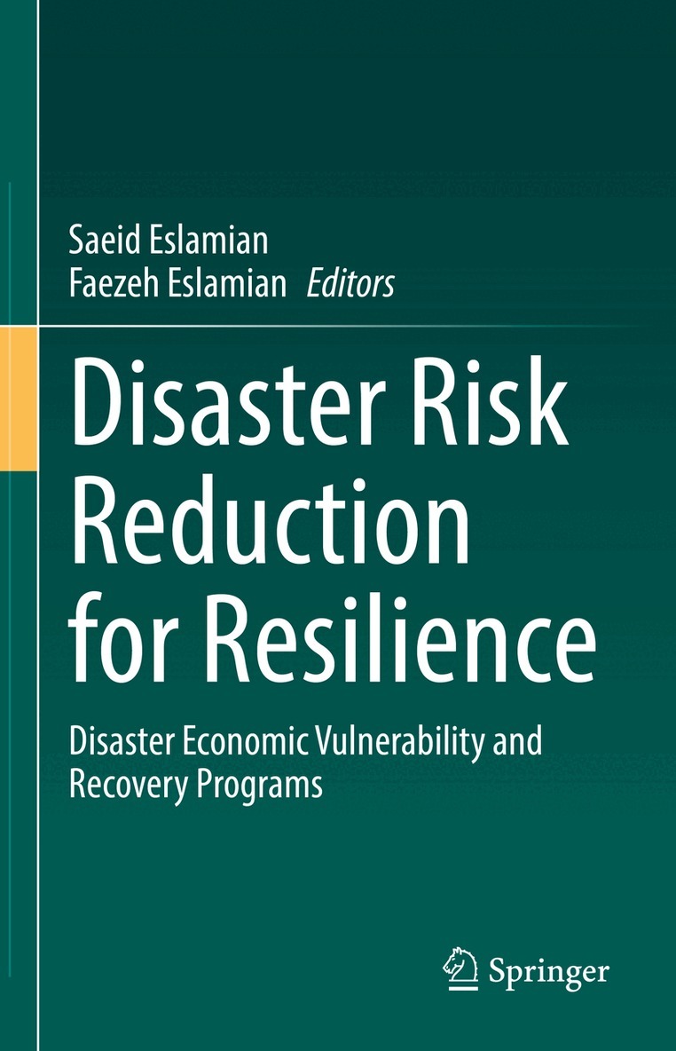Saeid Eslamian, Faezeh Eslamian - Disaster Risk Reduction for Resilience, Inbunden