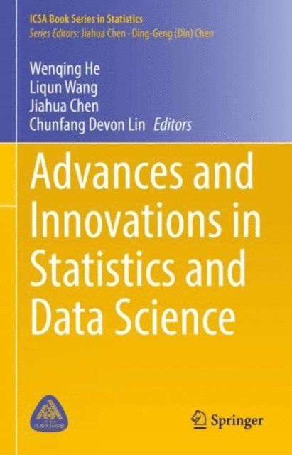 Chunfang Devon Lin, Jiahua Chen, Liqun Wang, Wenqing He - Advances and Innovations in Statistics and Data Science, E-bok
