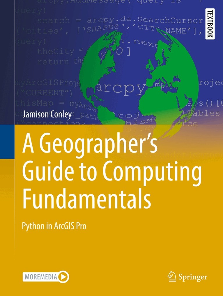 Jamison Conley - Geographer's Guide to Computing Fundamentals, Inbunden