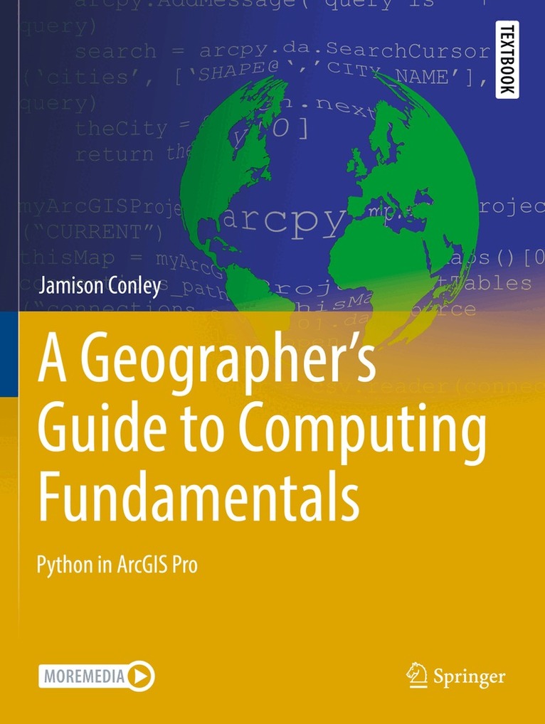 Jamison Conley - Geographer's Guide to Computing Fundamentals, Häftad