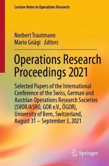 Mario Gnagi, Norbert Trautmann - Operations Research Proceedings 2021, E-bok