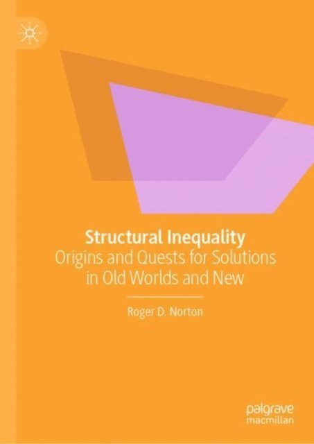 Roger D. Norton - Structural Inequality, E-bok. Tillgänglighet: Lägg i varukorg