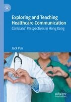 Jack Pun - Exploring and Teaching Healthcare Communication, Häftad
