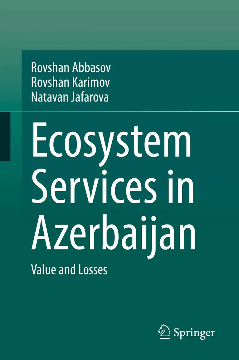 Rovshan Abbasov, Rovshan Karimov, Natavan Jafarova - Ecosystem Services in Azerbaijan, Inbunden. Tillgänglighet: Lägg i varukorg