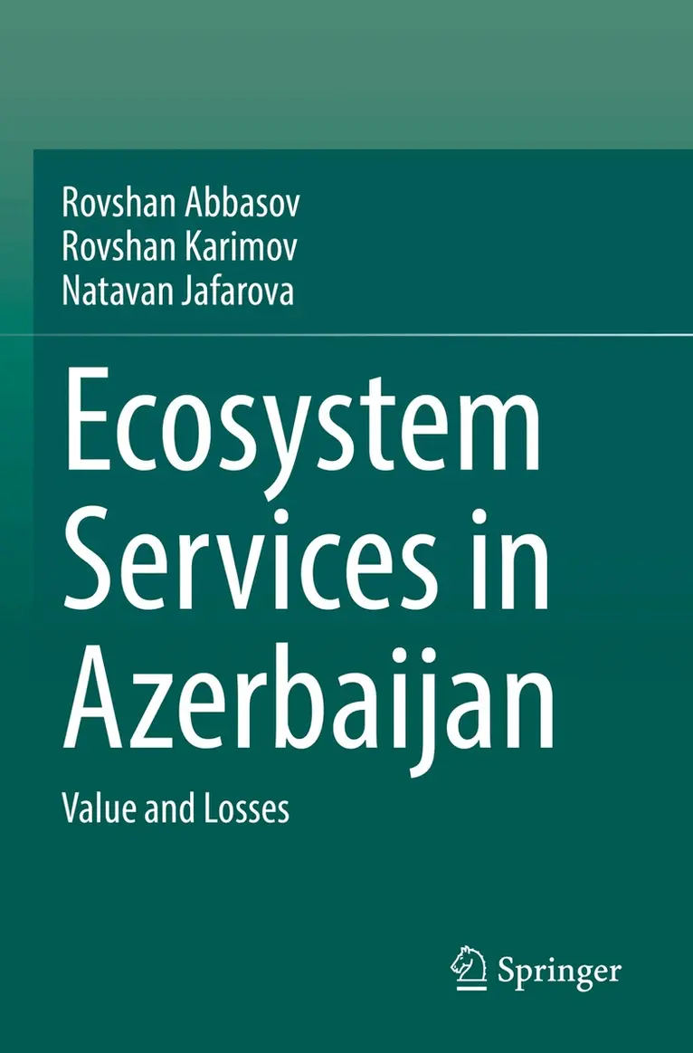 Rovshan Abbasov, Rovshan Karimov, Natavan Jafarova - Ecosystem Services in Azerbaijan, Häftad. Tillgänglighet: Lägg i varukorg