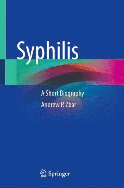 Andrew P. Zbar - Syphilis, E-bok