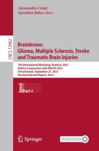 Spyridon Bakas, Alessandro Crimi - Brainlesion: Glioma, Multiple Sclerosis, Stroke and Traumatic Brain Injuries, E-bok