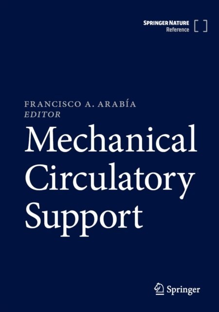Francisco A Arabia - Mechanical Circulatory Support, E-bok