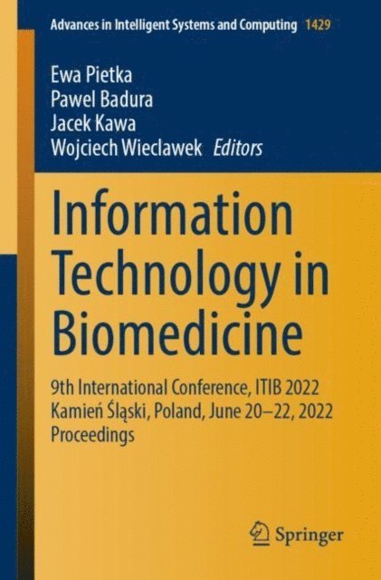 Wojciech Wieclawek, Jacek Kawa, Pawel Badura, Ewa Pietka - Information Technology in Biomedicine, E-bok