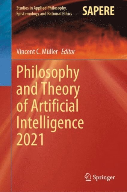 Vincent C. Muller - Philosophy and Theory of Artificial Intelligence 2021, E-bok
