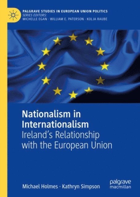 Kathryn Simpson, Michael Holmes - Nationalism in Internationalism, E-bok