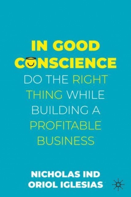 Oriol Iglesias, Nicholas Ind - In Good Conscience, E-bok