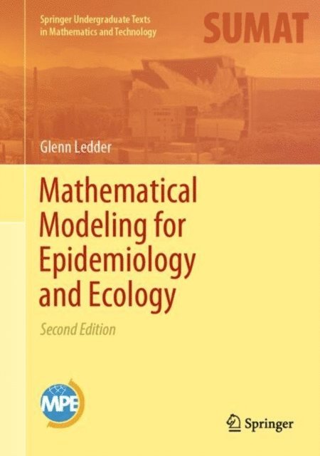 Glenn Ledder - Mathematical Modeling for Epidemiology and Ecology, E-bok