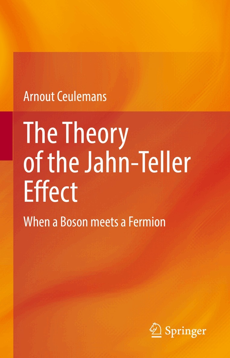 Arnout Ceulemans - Theory of the Jahn-Teller Effect, Inbunden. Tillgänglighet: Lägg i varukorg
