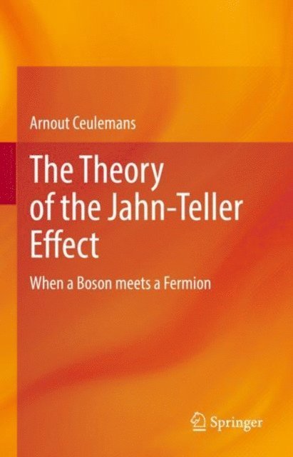 Arnout Ceulemans - Theory of the Jahn-Teller Effect, E-bok. Tillgänglighet: Lägg i varukorg