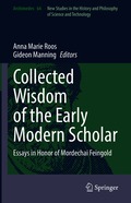Collected Wisdom of the Early Modern Scholar