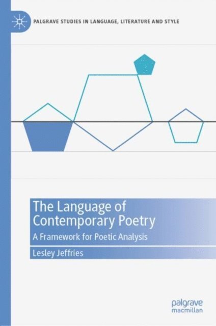 Lesley Jeffries - Language of Contemporary Poetry, E-bok