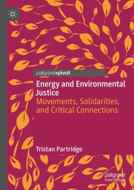Tristan Partridge - Energy and Environmental Justice, E-bok