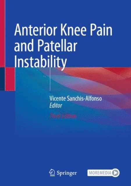 Vicente Sanchis-Alfonso - Anterior Knee Pain and Patellar Instability, E-bok