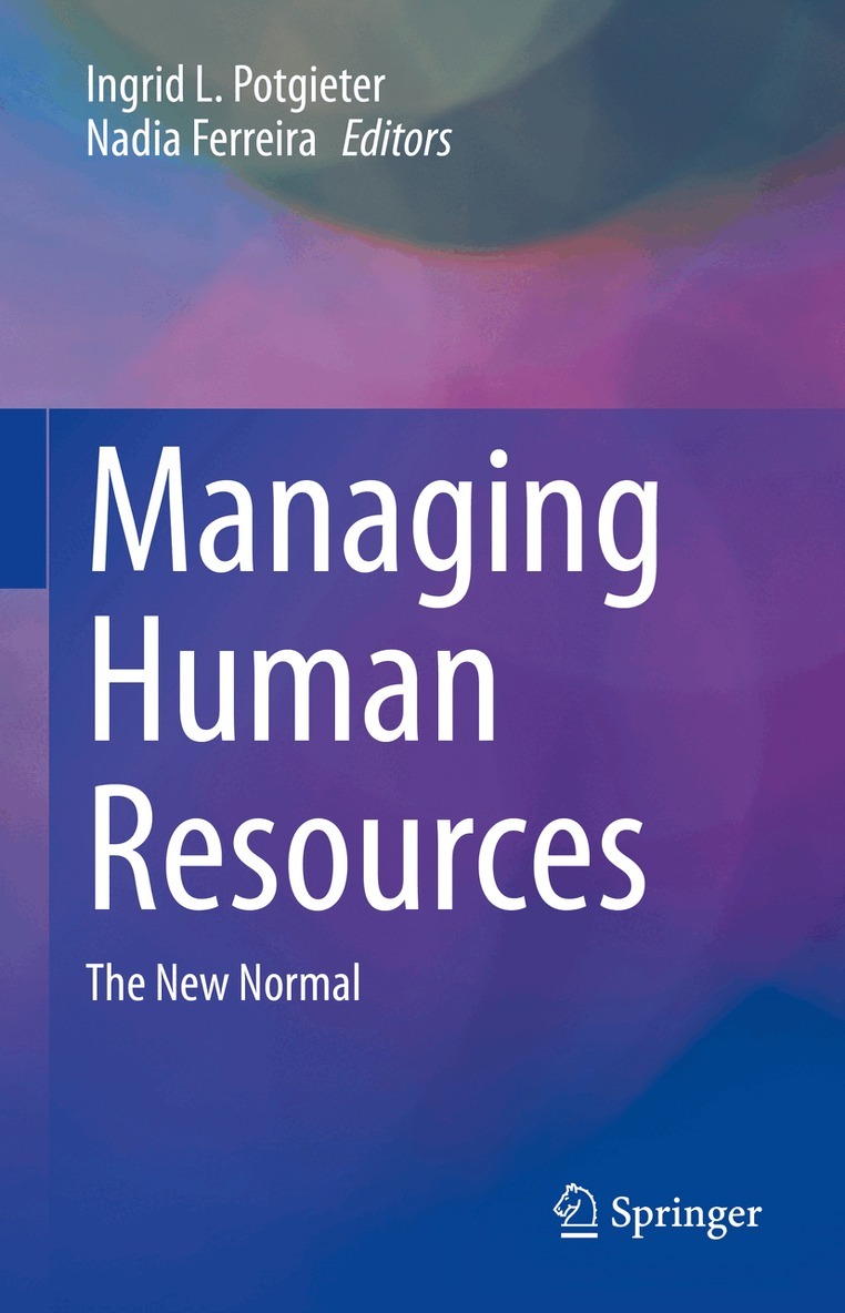 Ingrid L. Potgieter, Nadia Ferreira - Managing Human Resources, Inbunden