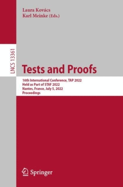 Karl Meinke, Laura Kovacs - Tests and Proofs, E-bok