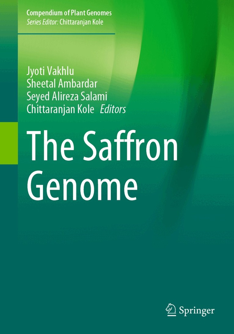 Jyoti Vakhlu, Sheetal Ambardar, Seyed Alireza Salami, Chittaranjan Kole - Saffron Genome, Inbunden