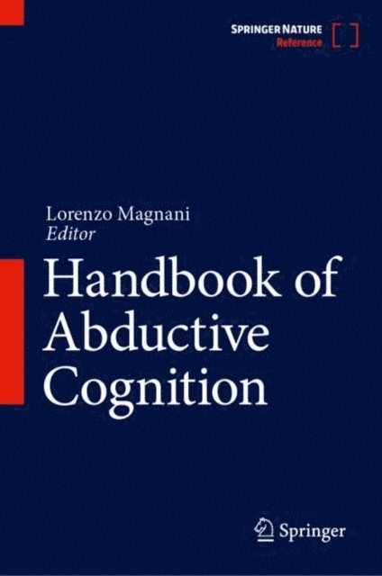 Lorenzo Magnani - Handbook of Abductive Cognition, E-bok