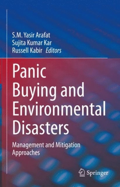 Russell Kabir, Sujita Kumar Kar, S.M. Yasir Arafat - Panic Buying and Environmental Disasters, E-bok